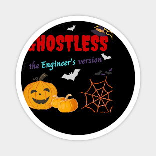 Halloween Ghost-less the Engineer's version Magnet